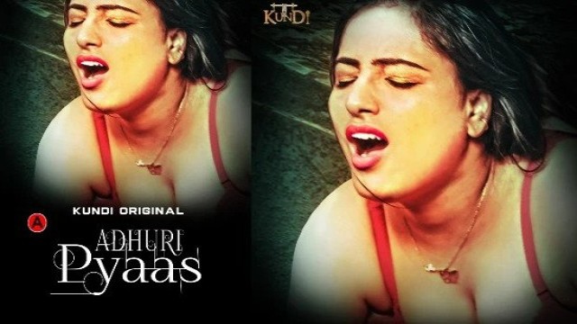 Adhuri Pyaas (2023) S01 Part 1 KundiApp Hindi Web Series